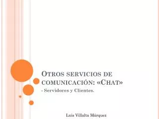 otros servicios de comunicaci n chat