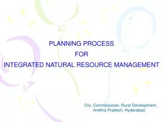 PLANNING PROCESS FOR INTEGRATED NATURAL RESOURCE MANAGEMENT