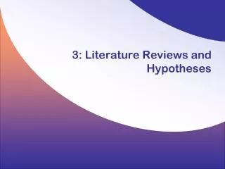 3: Literature Reviews and Hypotheses