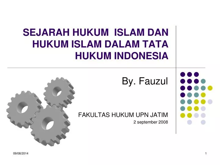 sejarah hukum islam dan hukum islam dalam tata hukum indonesia