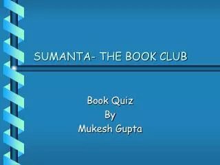 SUMANTA- THE BOOK CLUB
