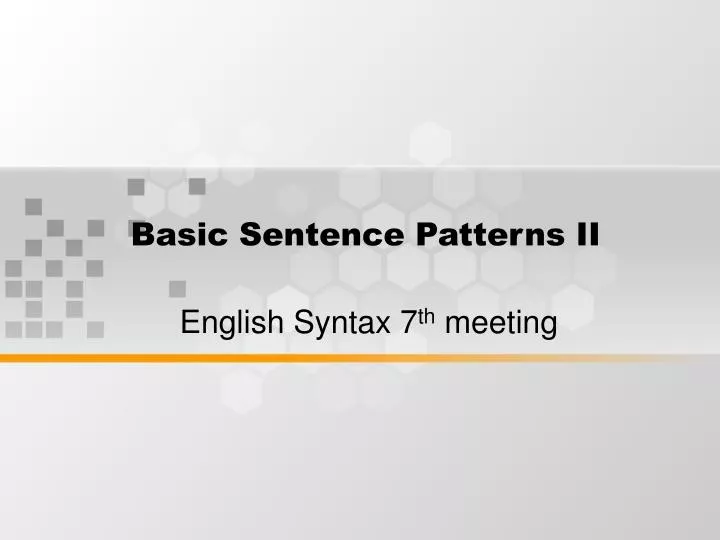 basic sentence patterns ii