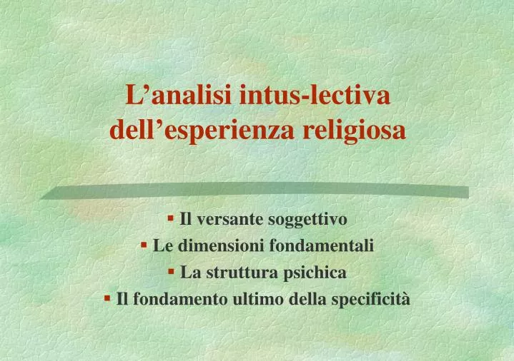 l analisi intus lectiva dell esperienza religiosa