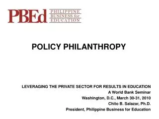 LEVERAGING THE PRIVATE SECTOR FOR RESULTS IN EDUCATION A World Bank Seminar