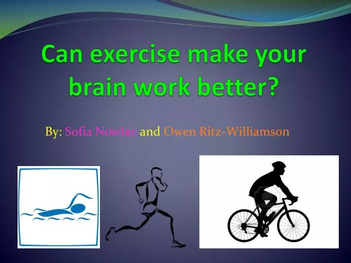 can exercise make your brain work better