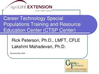 Career Technology Special Populations Training and Resource Education Center (CTSP Center)