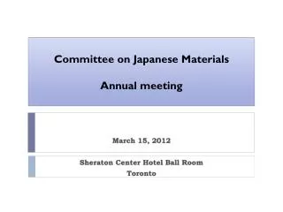 Committee on J apanese Materials Annual meeting
