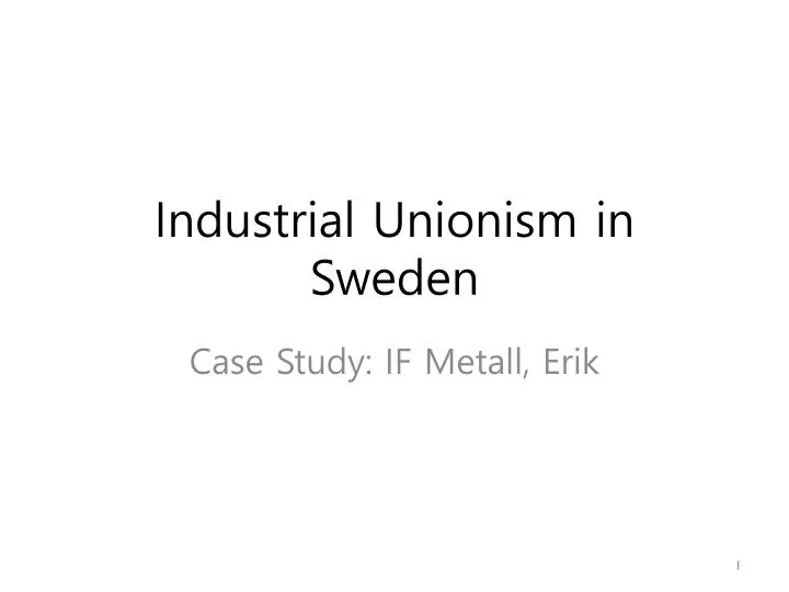 industrial unionism in sweden