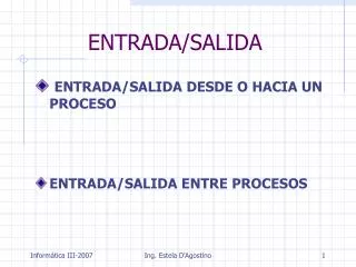 entrada salida
