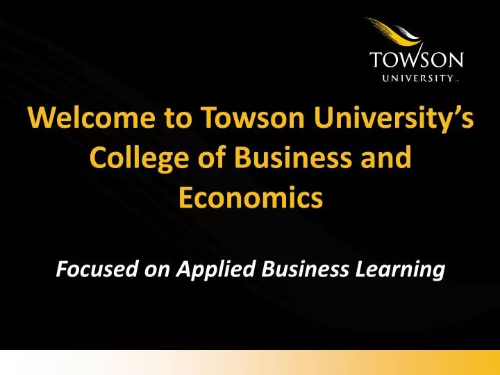 welcome to towson university s college of business and economics