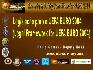 Legislação para o UEFA EURO 2004 (Legal Framework for UEFA EURO 2004)