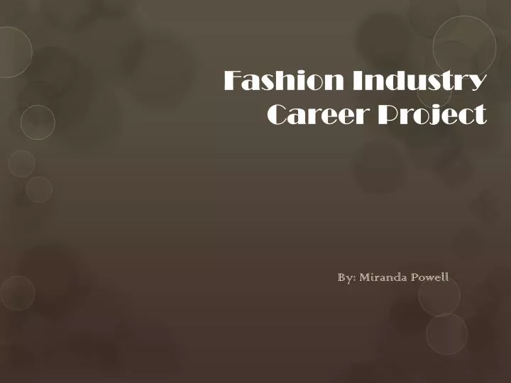 fashion industry career project