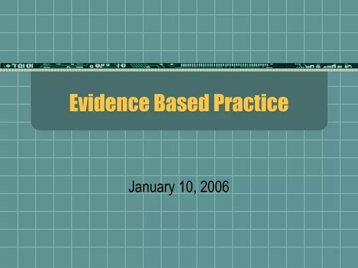 evidence based practice