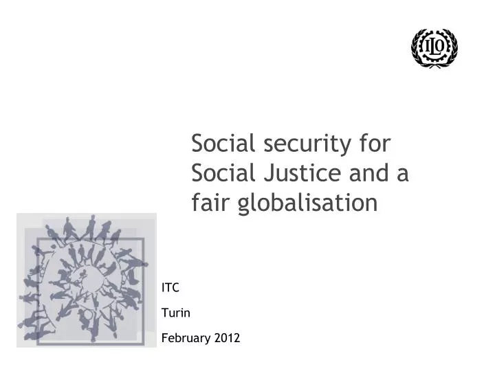 social security for social justice and a fair globalisation