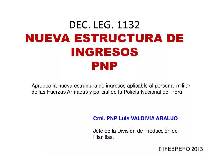 dec leg 1132 nueva estructura de ingresos pnp