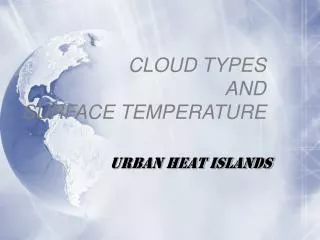 CLOUD TYPES AND SURFACE TEMPERATURE