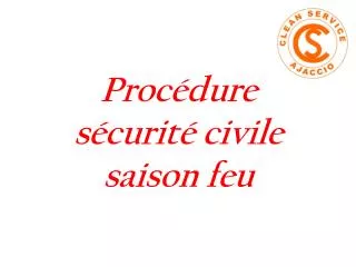 proc dure s curit civile saison feu