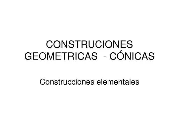 construciones geometricas c nicas