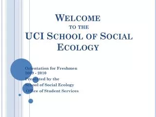 Welcome to the UCI School of Social Ecology