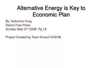 Alternative Energy is Key to Economic Plan