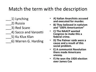 match the term with the description