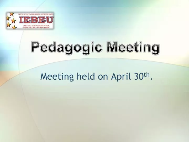 meeting held on april 30 th