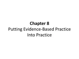 PPT - Chapter 2 Translating Research Evidence Into Nursing Practice ...