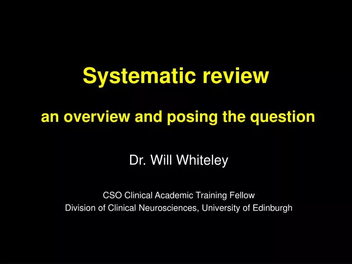 systematic review an overview and posing the question