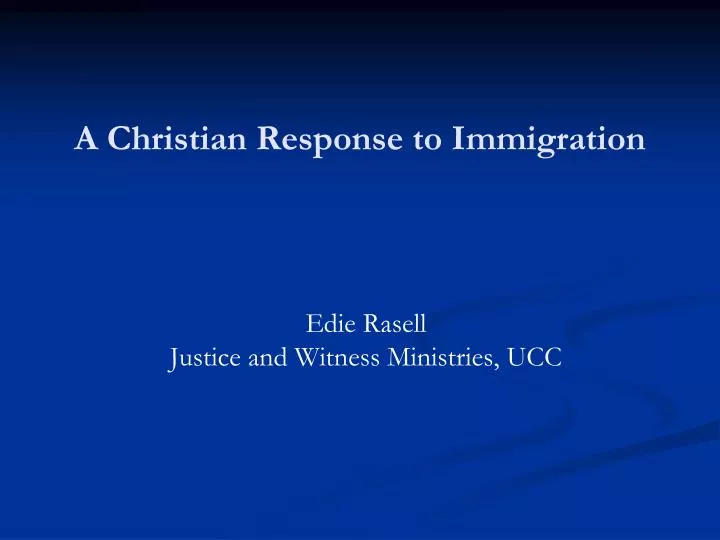 a christian response to immigration