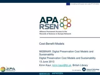 Cost-Benefit Models WEBINAR : Digital Preservation Cost Models and Sustainability