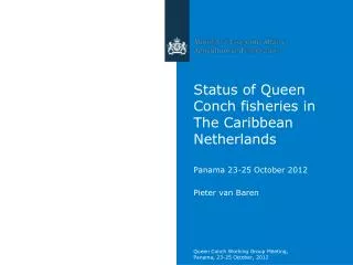 Status of Queen Conch fisheries in The Caribbean Netherlands