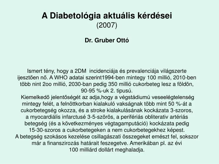 a diabetol gia aktu lis k rd sei 2007 dr gruber ott