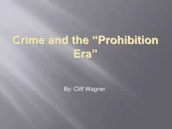 crime and the prohibition era