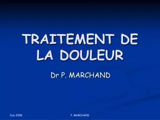 traitement de la douleur