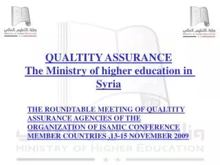 QUALTITY ASSURANCE The Ministry of higher education in Syria
