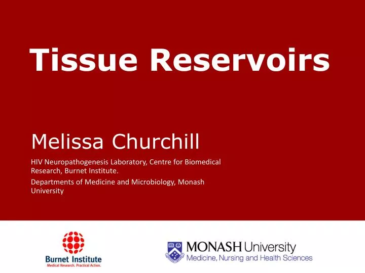tissue reservoirs