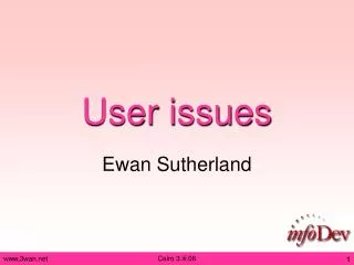 User issues
