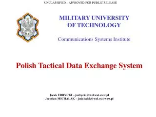 MILITARY UNIVERSITY OF TECHNOLOGY Communications Systems Institute