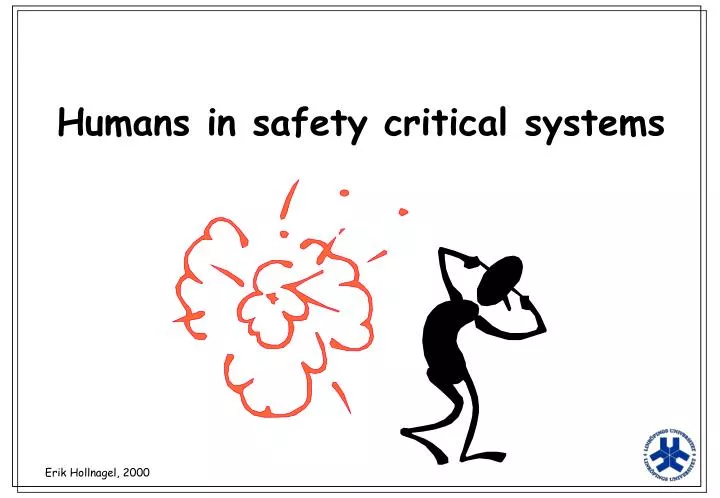 humans in safety critical systems