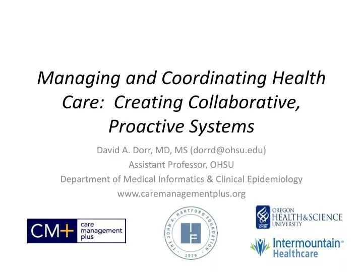 managing and coordinating health care creating collaborative proactive systems