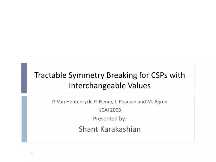 tractable symmetry breaking for csps with interchangeable values