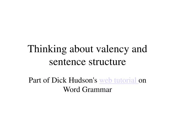 thinking about valency and sentence structure