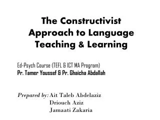 The Constructivist Approach to Language Teaching &amp; Learning