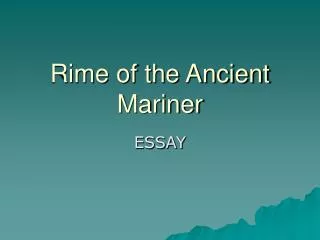 Rime of the Ancient Mariner