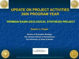 Stephen C. Ruppel Bureau of Economic Geology The Jackson School of Geosciences