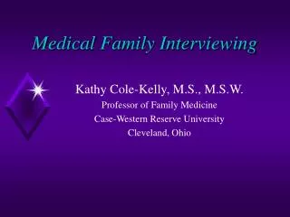 Medical Family Interviewing