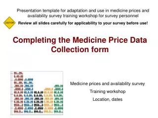 Completing the Medicine Price Data Collection form