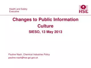 Changes to Public Information Culture SIESO, 13 May 2013