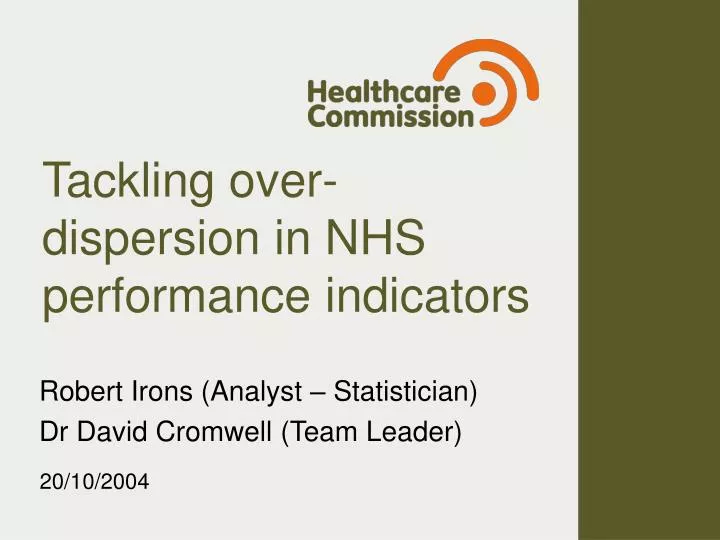 tackling over dispersion in nhs performance indicators