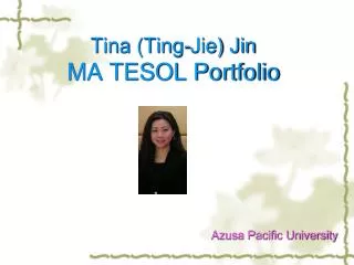 Tina (Ting-Jie) Jin MA TESOL Portfolio
